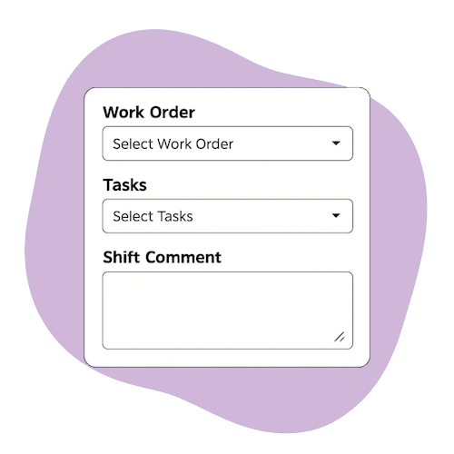 Built-in Job Tracking – A work order and task selection panel with a shift comment box for tracking job details.