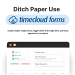 Timecloud Forms feature graphic with the headline “Ditch Paper Use” and a mock-up showing digital forms, incident reports, approvals, and tracking in one place.